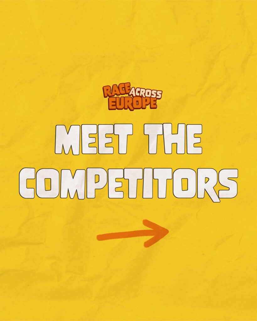 Meet our Race Across Europe Competitiors